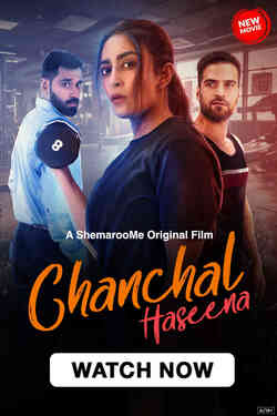 Chanchal-Haseena-2024-Hindi-SM-WEB-DL-H264-AAC-2160p-1080p-720p-480p-ESu.jpg