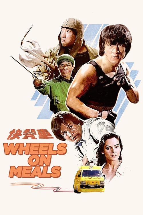 Wheels on Meals (1984) Dual Audio (Hindi-Chinese) Full Movie 480p 720p 1080p